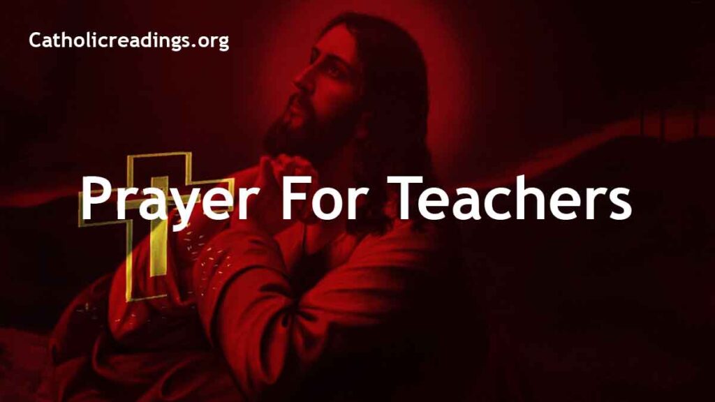 Prayer for Teachers - Catholic Prayers