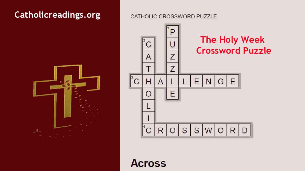 The Holy Week Crossword Puzzle Catholic Readings