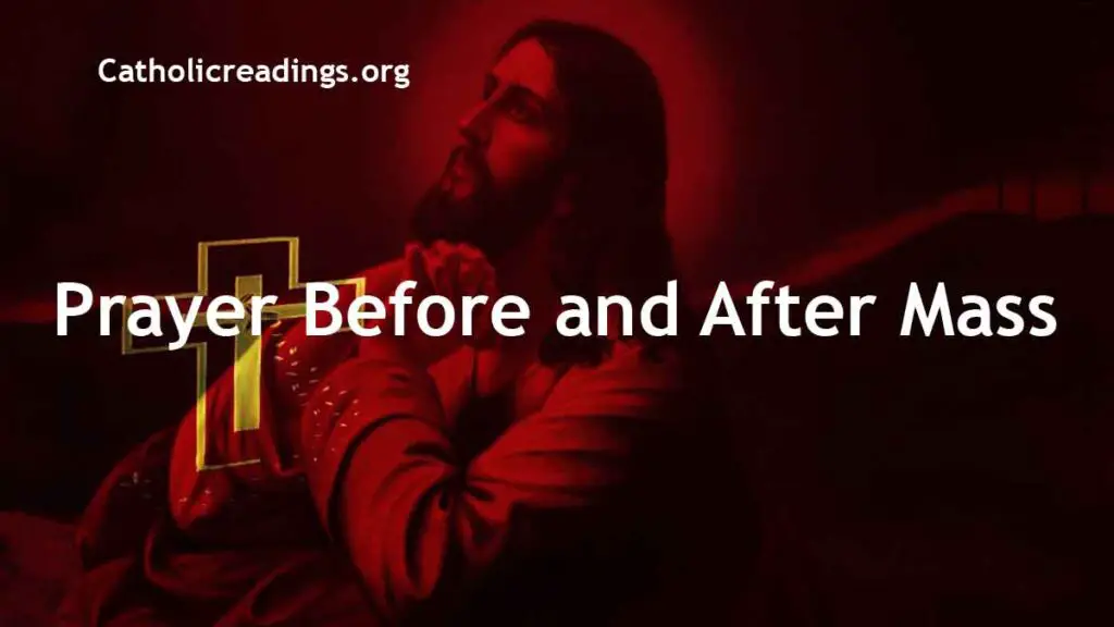 Prayer Before and After Mass - Catholic Prayers