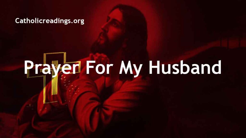 Prayer For My Husband - Catholic Prayers