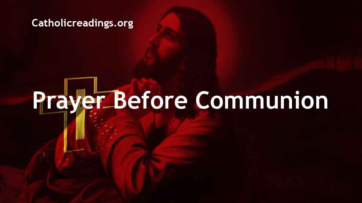 Prayer Before Communion - Catholic Prayers