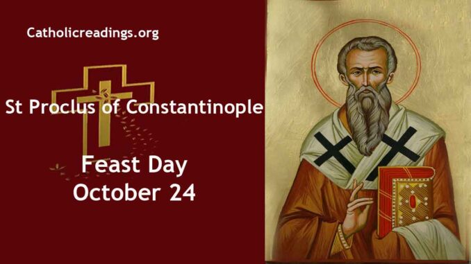 St Proclus of Constantinople - Feast Day - October 24 2023 - Catholic ...