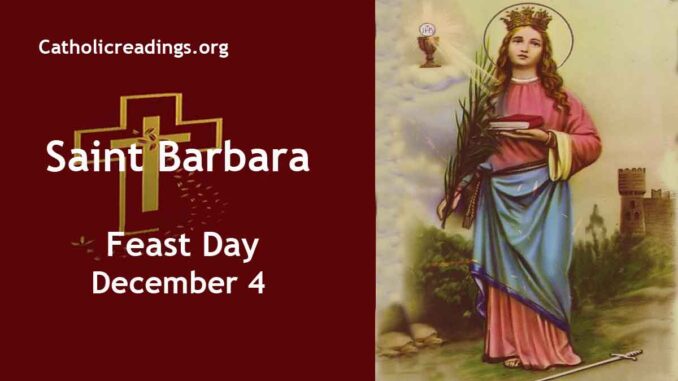St Barbara - Feast Day - December 4