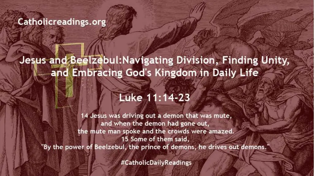 Jesus And Beelzebul Navigating Division Finding Unity And Embracing