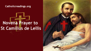 Novena Prayer to St Camillus de Lellis - Catholic Prayers