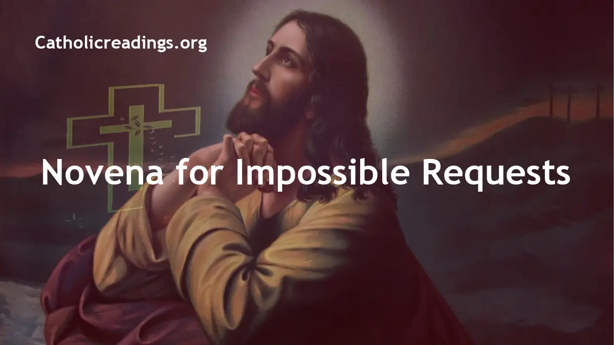Novena for Impossible Requests Catholic Prayers