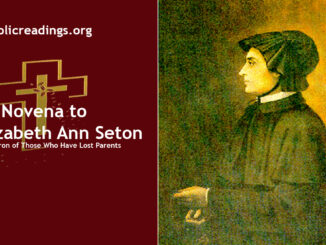 Novena to St Elizabeth Ann Seton - the Patron of Those who have lost parents