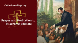 Catholic Prayer and Meditation to St Jerome Emiliani