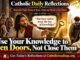 Luke 11:47-54 Reflection: Use Your Knowledge to Open Doors, Not Close Them