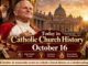 Today in Catholic Church History - October 16: 10 Memorable Events